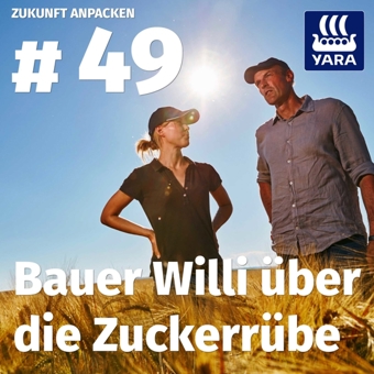 Yara Podcast Zuckerrübenanbau